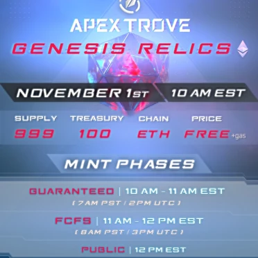 Apex Trove Genesis Relics: Freemint