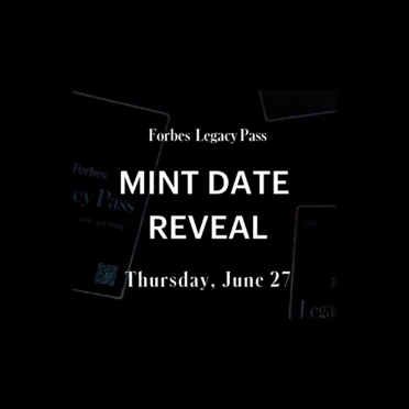 Forbes Legacy Pass: Mint Presale