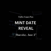 Forbes Legacy Pass: Mint Presale