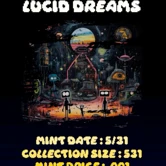 Lucid Dreams: Vente Publique