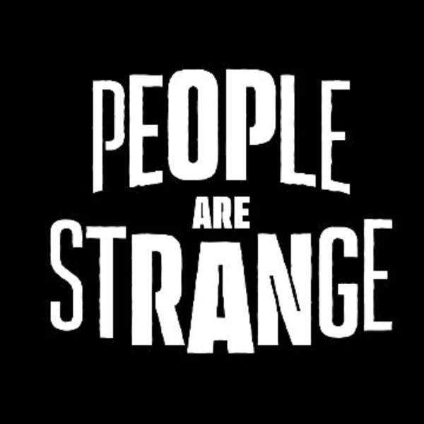People are Strange
