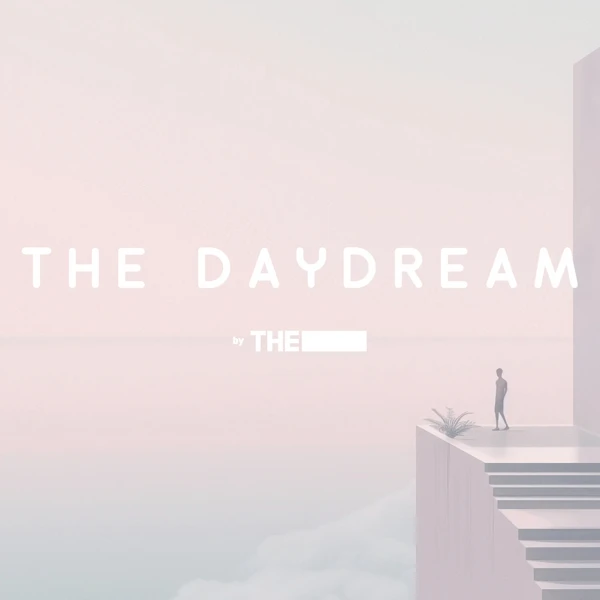 THE DAYDREAM